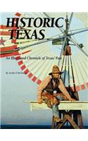 Historic Texas: An Illustrated Chronicle of Texas' Past