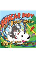 Boxcar Indy Goes to Doggy World