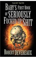 Baby's First Book of Seriously Fucked-Up Shit