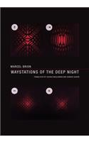 Waystations of the Deep Night