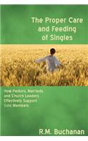 Proper Care and Feeding of Singles