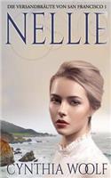 Nellie, Die Brute von San Francisco, Buch 1