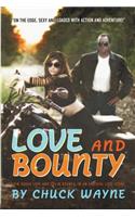 Love and Bounty