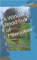 Winding Road out of Milwaukee