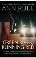 Green River, Running Red