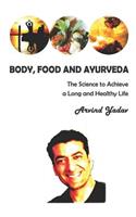 Body, Food and Ayurveda