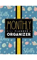 Monthly Bill Planner & Organizer: (Monthly Bill Planner & Organizers)