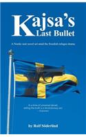 Kajsa's Last Bullet