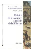 Histoire de La Tolerance Au Siecle de La Reforme