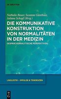 kommunikative Konstruktion von Normalitäten in der Medizin