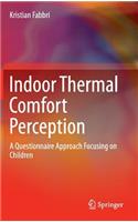 Indoor Thermal Comfort Perception