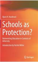 Schools as Protection?