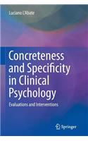 Concreteness and Specificity in Clinical Psychology