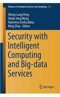 Security with Intelligent Computing and Big-Data Services