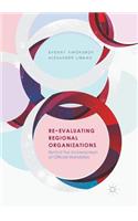 Re-Evaluating Regional Organizations