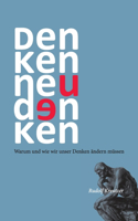 Denken neu denken