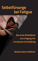 Selbstfürsorge bei Fatigue