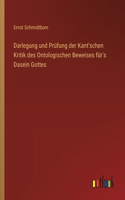 Darlegung und Prüfung der Kant'schen Kritik des Ontologischen Beweises für's Dasein Gottes