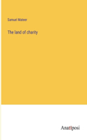 The land of charity