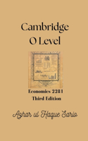 Cambridge O Level Economics 2281: Third Edition