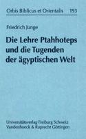 Die Lehre Ptahhoteps Und Die Tugenden Der Agyptischen Welt