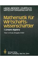 Mathematik Fur Wirtschaftswissenschaftler I: Lineare Algebra