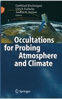 Occultations for Probing Atmosphere and Climate