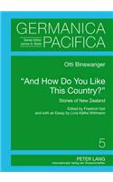 «And How Do You Like This Country?»
