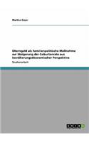 Elterngeld als familienpolitische Maßnahme zur Steigerung der Geburtenrate aus bevölkerungsökonomischer Perspektive