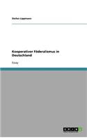 Kooperativer Föderalismus in Deutschland