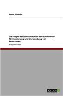 Die Folgen der Transformation der Bundeswehr für Einplanung und Verwendung von Reservisten