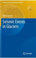 Seismic Events in Glaciers