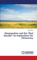 Neopopulism and the "Özal Decade"