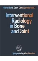 Interventional Radiology in Bone and Joint