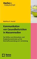 Kommunikation Von Gesundheitsrisiken in Massenmedien