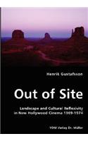 Out of Site - Landscape and Cultural Reflexivity in New Hollywood Cinema 1969-1974