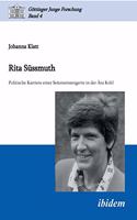 Rita Süssmuth. Politische Karriere einer Seiteneinsteigerin in der Ära Kohl