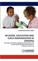 Religion, Education and Child Immunization in Ethiopia