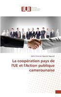 La Coopération Pays de l'Ue Et l'Action Publique Camerounaise