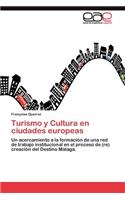 Turismo y Cultura en ciudades europeas