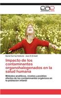 Impacto de los contaminantes organohalogenados en la salud humana
