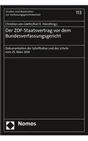 Der Zdf-Staatsvertrag VOR Dem Bundesverfassungsgericht