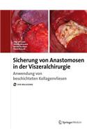 Anastomosensicherung in der Visceralchirurgie