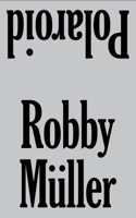 Robby Maller: Polaroid