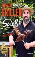 Einfach genial Grillen - SpieÃŸgrillen