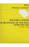 The Beginning of the End/After the End