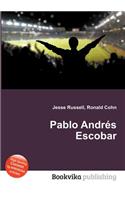 Pablo Andres Escobar: (English)