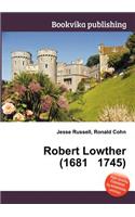Robert Lowther (1681 1745): (English)