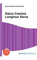 Gaius Cassius Longinus Varus