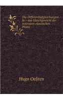 Die Differentialgleichungen fu&#776;r das Gleichgewicht der isotropen elastischen Platte: (German)